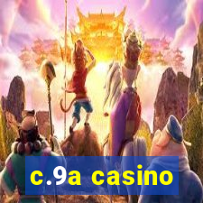 c.9a casino